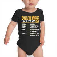 Sanitation Worker Hourly Rate   Funny Waste Collector T Shirt Baby Bodysuit | Artistshot