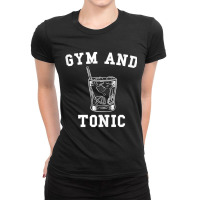 Gym And Tonic Tank Top Ladies Fitted T-shirt | Artistshot