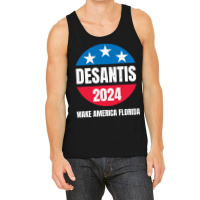 Desantis 2024 Tank Top | Artistshot