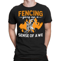 Fencing Fencing Gives Me A Sense Of Longswords Duel Fencer T-shirt | Artistshot