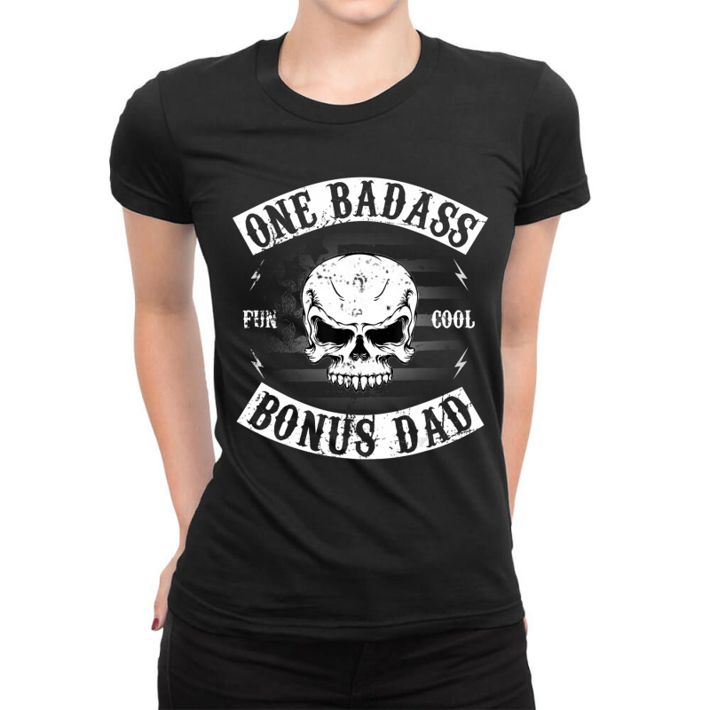 Mens One Badass Bonus Step Dad Birthday Stepdad Ladies Fitted T-Shirt by cm-arts | Artistshot