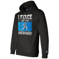 Fencing Fencing I Fence What's Your Longswords Epee Fencer Champion Hoodie | Artistshot