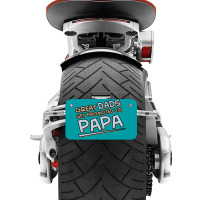 Great Dads Get Promoted To Papa Motorcycle License Plate | Artistshot