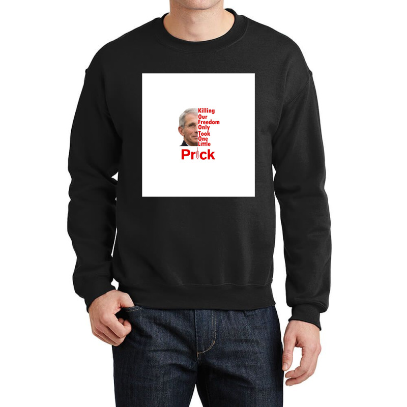 Killing Freedom Only Took One Little Prick  Sleeveless Top Crewneck Sweatshirt | Artistshot