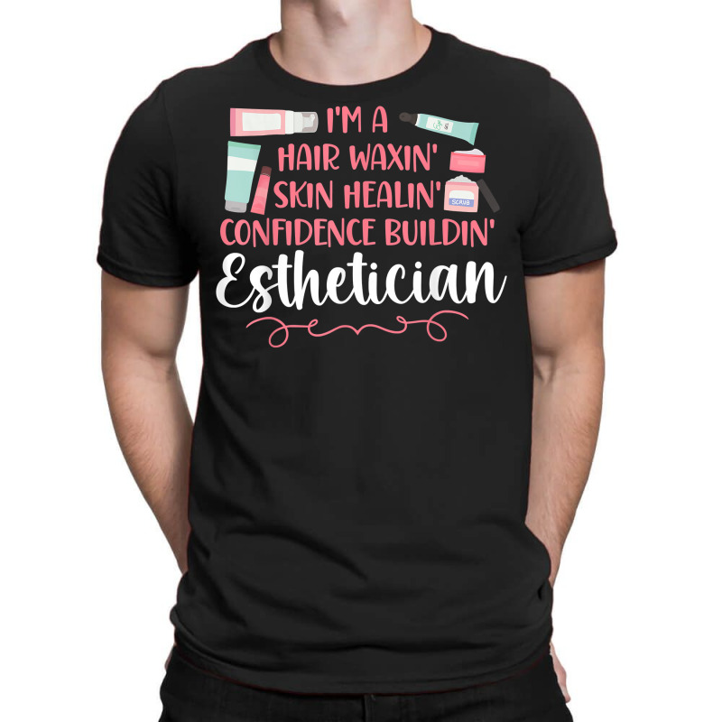 Cute Licensed Esthetician Skincare Beautician Waxing I'm A T Shirt T-shirt | Artistshot