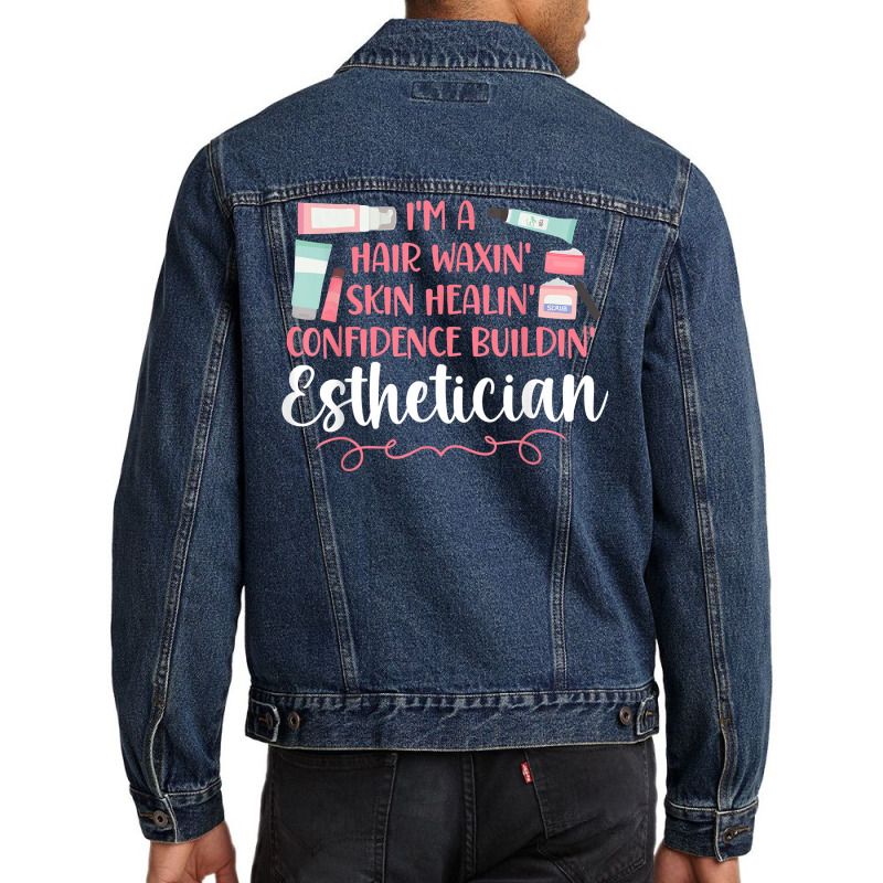 Cute Licensed Esthetician Skincare Beautician Waxing I'm A T Shirt Men Denim Jacket | Artistshot