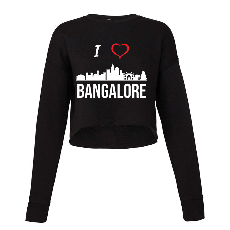 I Love Banalore Bengaluru India Cropped Sweater by cm-arts | Artistshot