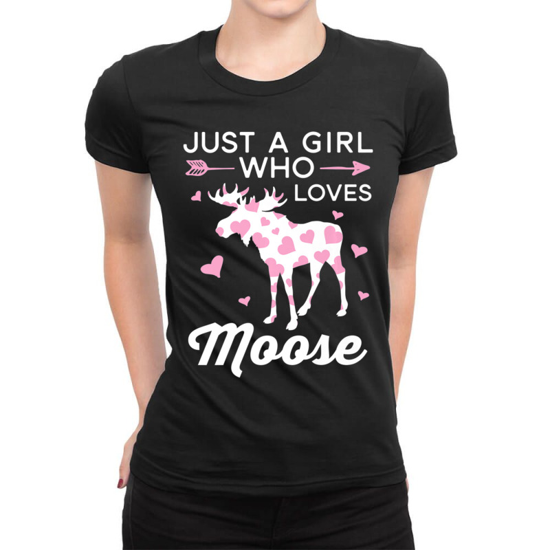 Just A Girl Who Loves Moose I Heart Moose For Girls Ladies Fitted T-Shirt by huynhhuutrunghpa | Artistshot