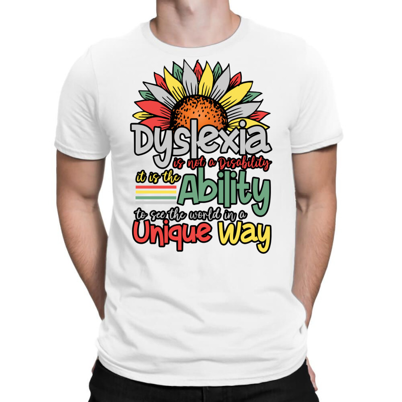 Dyslexia Is Not A Disability   Dyslexia Awareness Day Long Sleeve T Sh T-Shirt by cm-arts | Artistshot