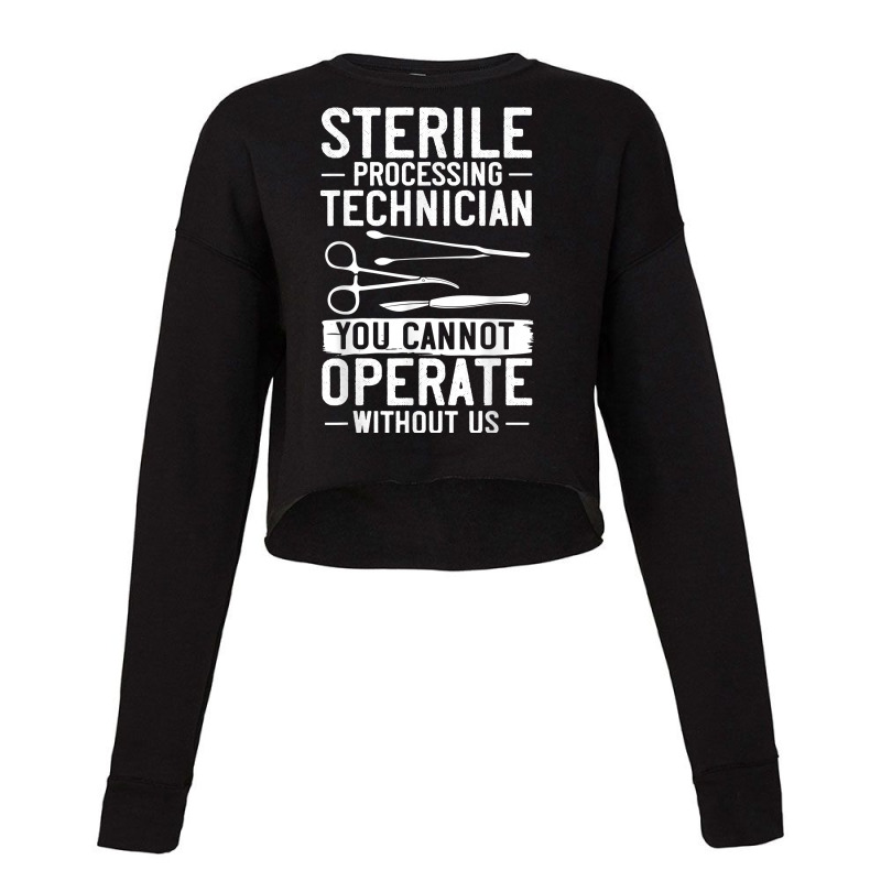 Sterile Processing Technician Certification Manager Tech T Shirt Cropped Sweater by cm-arts | Artistshot