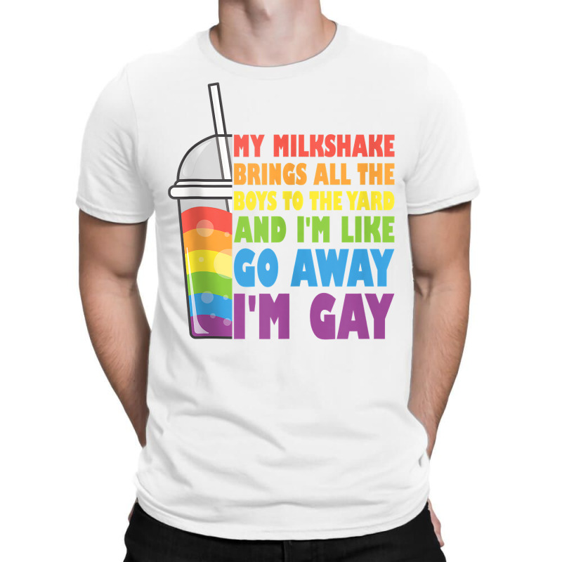 My Milkshake Brings All The Boys To The Yard Lgbtq Gay Pride Tank Top T-Shirt by cm-arts | Artistshot