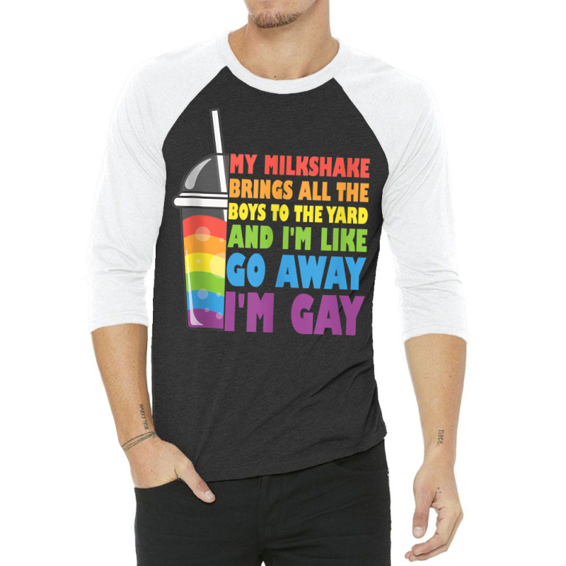 My Milkshake Brings All The Boys To The Yard Lgbtq Gay Pride Tank Top 3/4 Sleeve Shirt by cm-arts | Artistshot