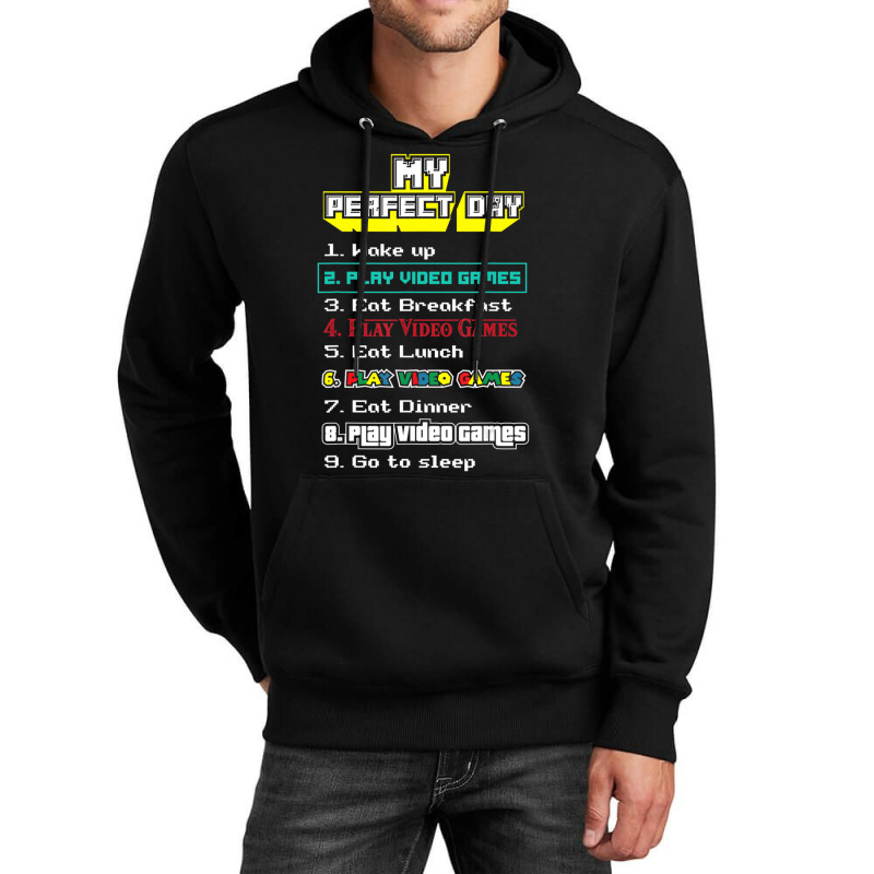 My Perfect Day Play Video Games Gamer Unisex Hoodie | Artistshot