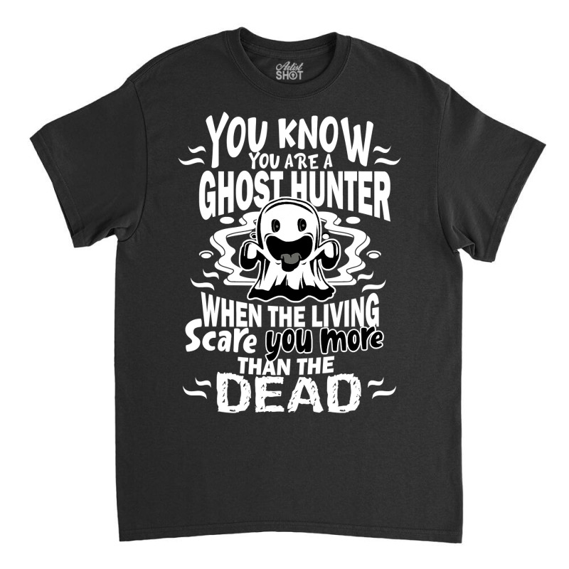 Ghost Hunter Halloween Costume Funny Classic T-shirt | Artistshot