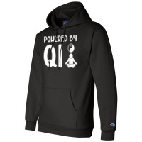 Powered By Qi  Chinese Meditation  Yin Yang Qigong T Shirt Champion Hoodie | Artistshot