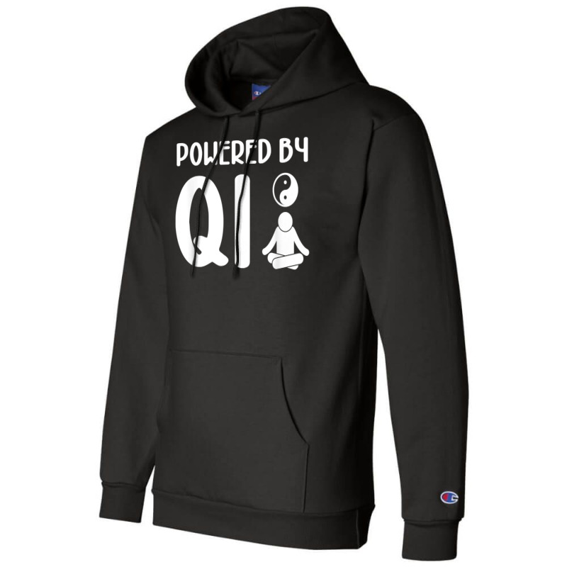 Powered By Qi  Chinese Meditation  Yin Yang Qigong T Shirt Champion Hoodie by cm-arts | Artistshot