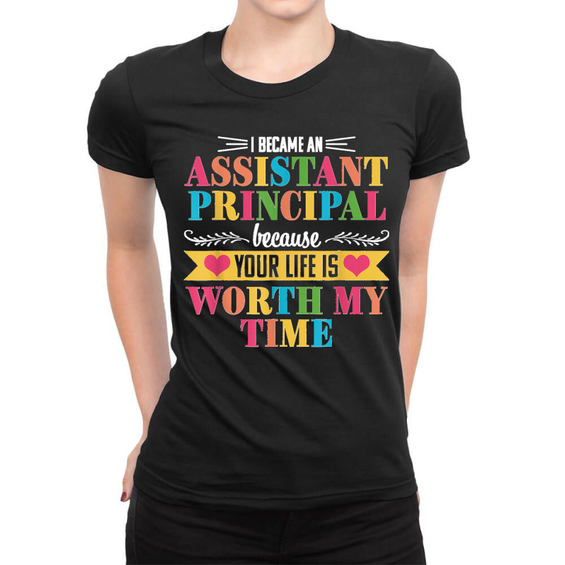 Assistant Principal Cute Appreciation Back To School Gift Ladies Fitted T-Shirt by ROGERWILLIAMWARD | Artistshot