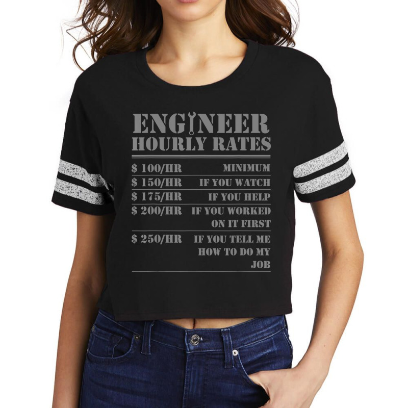 Engineer Hourly Rate Engineering Mechanical Civil Scorecard Crop Tee by cm-arts | Artistshot