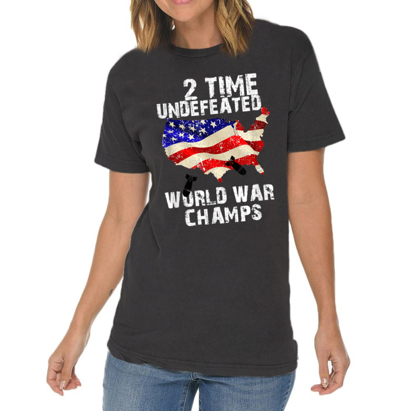 Two Times Undefeated World War Champs For A Veteran Vintage T-Shirt by ElsieLynne | Artistshot