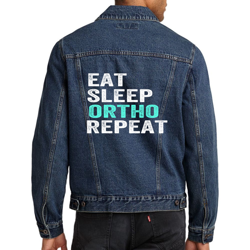 Eat Sleep Ortho Repeat Men Denim Jacket | Artistshot