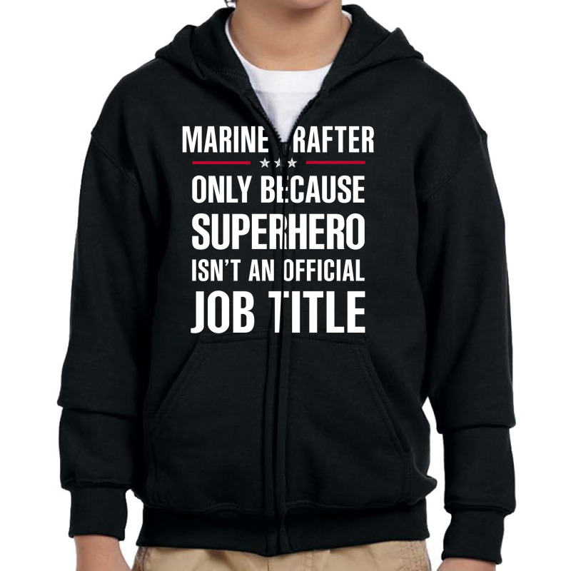 Gift For Superhero Marine Drafter Youth Zipper Hoodie by thanchashop | Artistshot