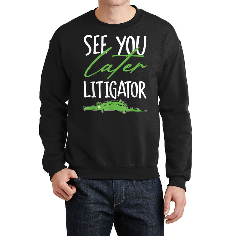 Lawyer See You Later Litigator Png T Shirt Crewneck Sweatshirt by caneypga | Artistshot