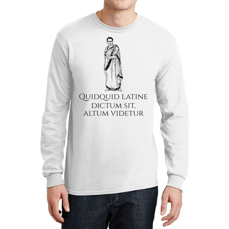 Latin Saying Ancient Rome Classical Roman Quote Long Sleeve Shirts by cm-arts | Artistshot