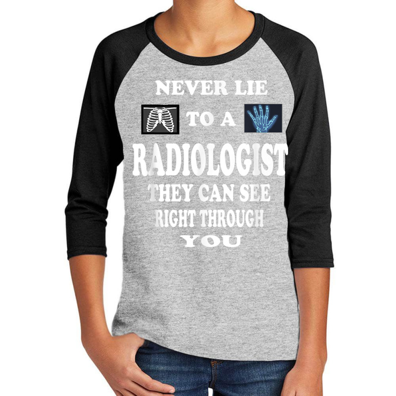 Radiologist Funny T Shirt Gift Idea Radiology Doctor Shirt Youth 3/4 Sleeve by cm-arts | Artistshot