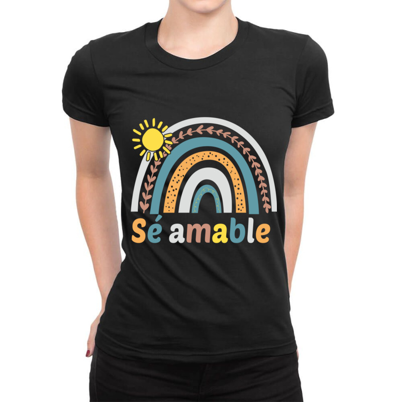 Sé Amable Spanish Bilingual Teacher Be Kind Boho Rainbow Pullover Hoo Ladies Fitted T-Shirt by cm-arts | Artistshot