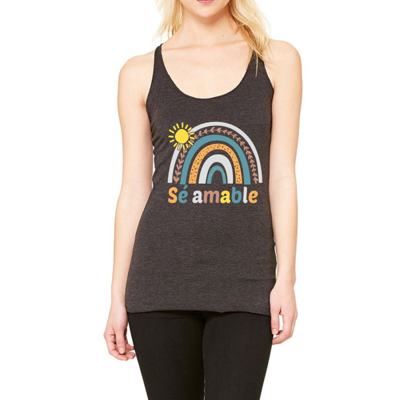 Sé Amable Spanish Bilingual Teacher Be Kind Boho Rainbow Pullover Hoo Racerback Tank by cm-arts | Artistshot