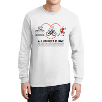 All You Need Is Love Quot  Triathlete Long Sleeve Shirts | Artistshot