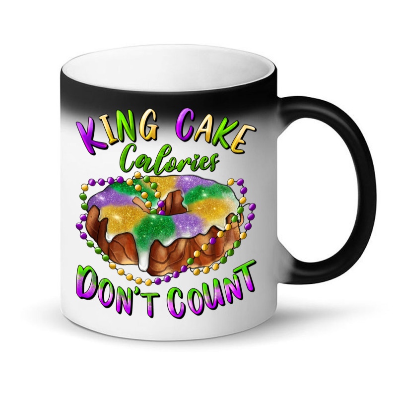 Mardi Gras King Cake Calories Don't Count Magic Mug | Artistshot