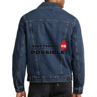 Anything Is Possible Men Denim Jacket | Artistshot