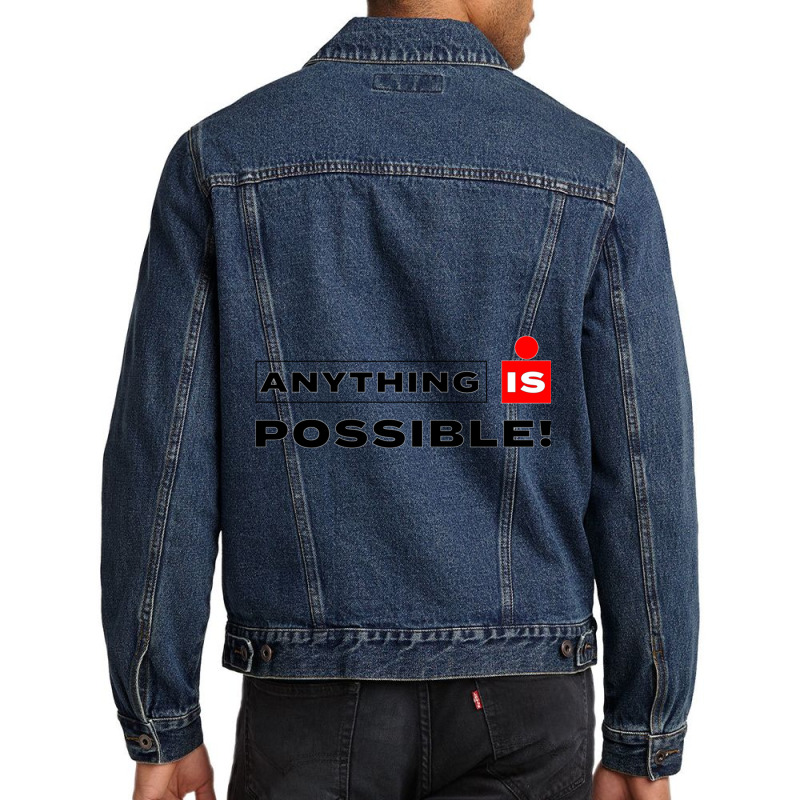 Anything Is Possible Men Denim Jacket by YAMARIMULERO | Artistshot