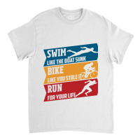 Swim   Run   Bike Classic T-shirt | Artistshot