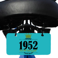 Vintage 1952 And Still Looking Good Bicycle License Plate | Artistshot