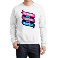 Last To Finish Triathlon Shirt Crewneck Sweatshirt | Artistshot