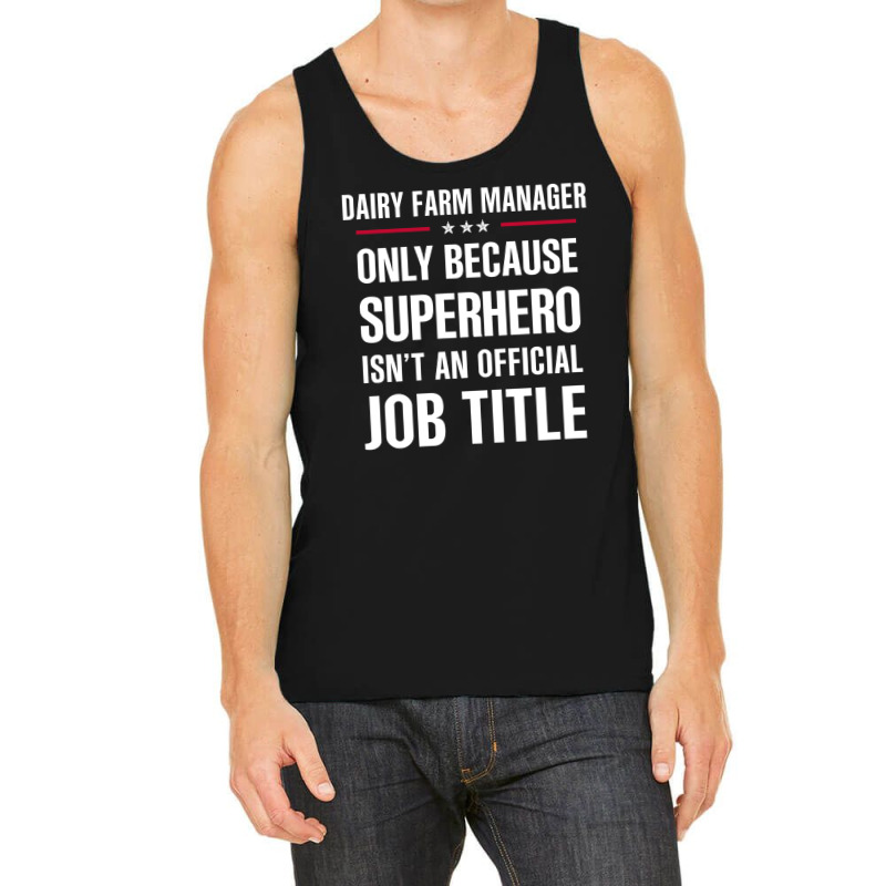 Gift For Superhero Dairy Farm Manager Tank Top | Artistshot