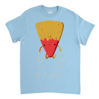 Do Your Dips Classic T-shirt | Artistshot