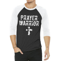 Christian Prayer Warrior Have Faith Quote Bible Verse 3/4 Sleeve Shirt | Artistshot