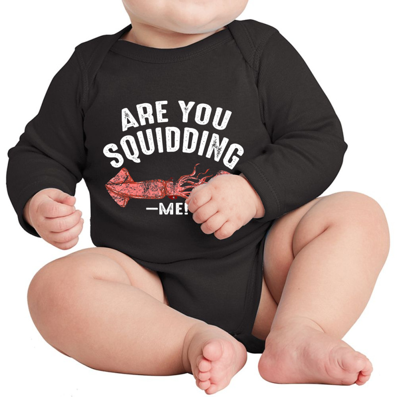 Cool Are You Squidding Me! Squid Fish Lover Long Sleeve Baby Bodysuit | Artistshot