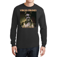 Virgin Prune, Virgin Prune Vintage, Virgin Prune Art, Virgin Prune Pai Long Sleeve Shirts | Artistshot