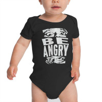 Rare, Archaic Smile Be Angry, Archaic Smile, Be Angry, Cool, Awesome,  Baby Bodysuit | Artistshot