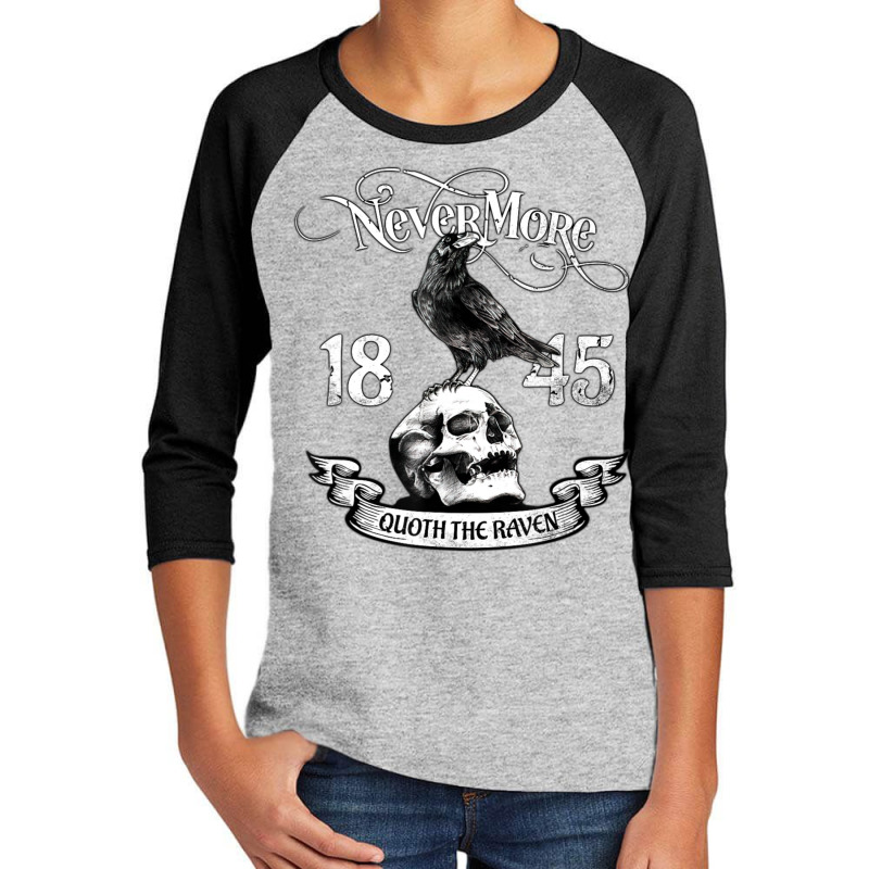 Nevermore Quote The Raven Edgar Allan Poe Youth 3/4 Sleeve by cm-arts | Artistshot