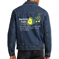 Funny Amateur Radio Quote Gift For Ham Radio Enthusiasts T Shirt Men Denim Jacket | Artistshot