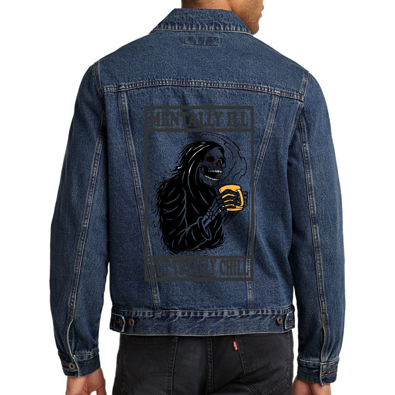 Mentally Ill But Totally Chill    (4) Men Denim Jacket by cm-arts | Artistshot