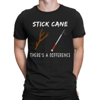 Stick Cane There's Different Orientation & Mobility Teacher T Shirt T-shirt | Artistshot