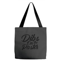 Dibs On The Pastor Cool Pastor's Wife Tote Bags | Artistshot