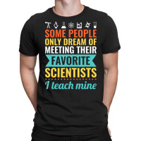 Science Teacher Teach Biology Chemistry Physics T-shirt | Artistshot