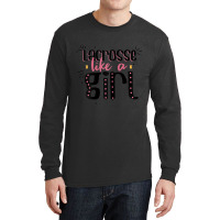 Lacrosse Like A Girl Lacrosse Quote Long Sleeve Shirts | Artistshot